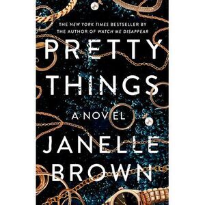 Pretty Things -- Janelle Brown